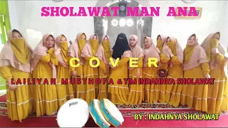 Download SHOLAWAT MAN ANA, COVER LAILIYAH MUSTHOFA DAN TIM INDAHNYA SHOLAWAT MP3