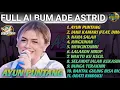 Download Lagu ADE ASTRID 🎶 Lagu Pop Sunda Terbaru 2025 || Full Album - Ayun Puntang, Naha Salah, Janji Kamari