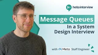 Message Queues in System Design Interviews w Meta Staff Engineer