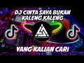 Download Lagu ENAK PARAH!!! DJ CINTA SAYA BUKAN KALENG KALENG VIRAL TIKTOK