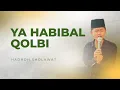 YA HABIBAL QOLBI - HADRAH SHOLAWAT MERDU | VERSI VIRAL TIKTOK