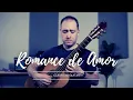 Romance de Amour (Anonymous) - Classical Guitar