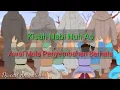 Download Lagu KISAH NABI NUH AS, AWAL MULA PENYEMBAHAN BERHALA