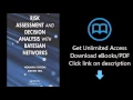 Risk Assessment and Decision Analysis with Bayesian Networks