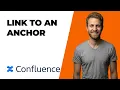 How To Link To An Anchor In Confluence 2026 Easy Guide