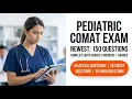 Pediatric Comat Exam Newest With Complete 150 Questions And Correct Answers Already Graded