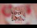 Download Lagu Feels - [Sped Up]