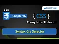 Syntax CSS Selector Chapter - 02 CSS Tutorial for Beginners By Rajeev