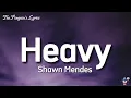 Download Lagu Shawn Mendes - Heavy (Lyrics)