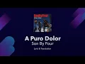 Download Lagu Son By Four - A Puro Dolor Lyrics English and Spanish - Translation