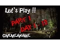 Pineview Drive Part 1 - Day 1
