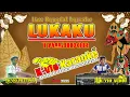 Download Lagu LUKAKU | KARAOKE | VERSI TANJIDOR
