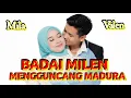 Lagu Badai Milen Mila Valen Jebolan D' Academy 7 Dangdut Indonesia Melanda Madura | Tsunami Milen Madura