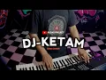 Download Lagu DJ KETAM - RUDAS PROJECT || Dj remix orgen tunggal viral tiktok terbaru !!!