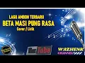 Download Lagu BETA MASIH PUNG RASA - Cover Cewek - Lirik