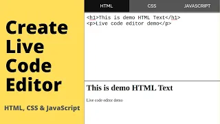 Create Live Code Editor like using HTML CSS JavaScript