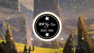 Download 【抖音】NBA - Rsac x Ella (暖豪Music Remix) || Nhạc Nền Mới Trên Tiktok Trung Quốc  2020|| Douyin MP3