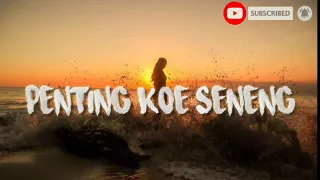 Download #literasi30detik.                   PENTING KOE SENENG (Xaluna) MP3