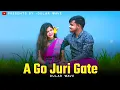 Lagu A Go Juri Gate | New Santali Video Song 2025 #newsantalisong2025  #Newsantalivideosong2025 #Santali