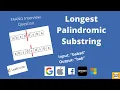 Leetcode 5 Longest Palindromic Substring Approach explained Java Solution