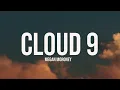 Megan Moroney - Cloud 9 (Lyrics)
