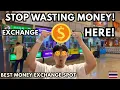 Stop Wasting Money Best Place to Exchange Currency in Bangkok Thailland 2025