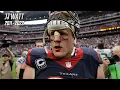 JJ Watt Pure Dominance Career Highlights NFL Legends