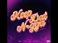 Keep Dat Nigga (Part 2) (feat. GloRilla, Kali & Big Boss Vette) - Icandy