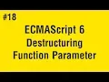 Learn ECMAScript 6 in Arabic - Destructuring Function Parameters