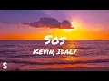Download Lagu Kevin, Idaly - SOS (Lyrics)