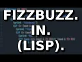 Fizzbuzz in Lisp