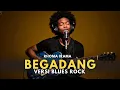 BEGADANG H. RHOMA IRAMA COVER ROCK BLUES