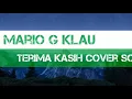 Lagu Mario G Klau Lirik lagu terima kasih cover song