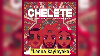 tribe franko chelete lyrics feat king monada u0026 thuso wa sibini 