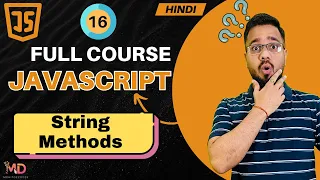 JavaScript Tutorial in Hindi String Methods 2025