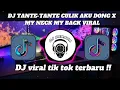 Download Lagu DJ TANTE-TANTE CULIK AKU DONG X MY NECK MY BACK VIRAL TIKTOK TERBARU SLOWED + REVERB ‼️