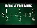 How To Add Three Mixed Numbers by Converting to Improper Fractions