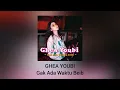 Download Lagu Ghea Youbi - Gak Ada Waktu Beib (Official Audio)