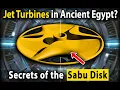 Download Lagu Sabu's Disk: Jet Turbines in Ancient Egypt?