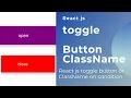 React js toggle React toggle button React toggle classname