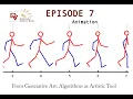 Generative Art Episode 7 Animation