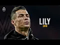 Lagu Cristiano Ronaldo • Alan Walker, K-391 \u0026 Emelie Hollow - Lily - 2019 | Skills \u0026 Goals - HD By IC7HD