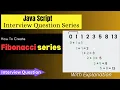 Fabonacci Series With Example In JavaScript Fibonacci sequence Interview Questions