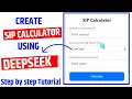 DEEPSEEK CODING TUTORIAL Create SIP Calculator using HTML CSS JavaScript Step-by-Step Guide 2025