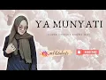 Download Lagu YA MUNYATI - Filda Azatil Isma || Cordova Gambus