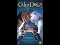 Download Lagu Opening to Cats \u0026 Dogs UK VHS (2001)