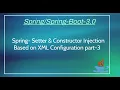Setter Injection and Constructor Injection Example Based On XML Configuration part 3