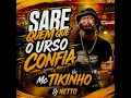 Sabe Quem Que o Urso Confia