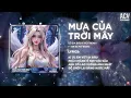 Download Lagu Mưa Của Trời Mây (Bản Hot Nhất TikTok) - Lê Gia Bảo x DJ Trang Moon | Em Muốn Khoảng Cách 2 Ta...