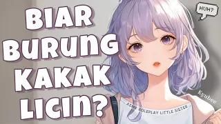 biar burung kakak licin asmr adek manja roleplay little sister suara cewek manja audio cewe